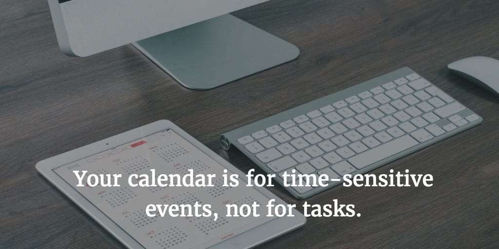 Productivity expert Maura Nevel Thomas says it's inefficient to schedule tasks on your calendar.